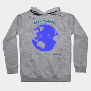 “Cool Planet! We Should Take Care Of It Or Something.” Kawaii Planet Earth Hoodie